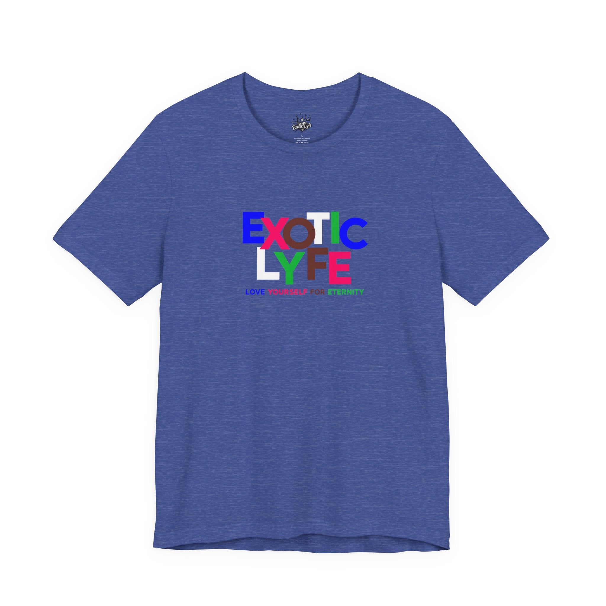 Love Yourself T-Shirt — Colorful 'LOVE YOURSELF FOR ETERNITY' Graphic Tee
