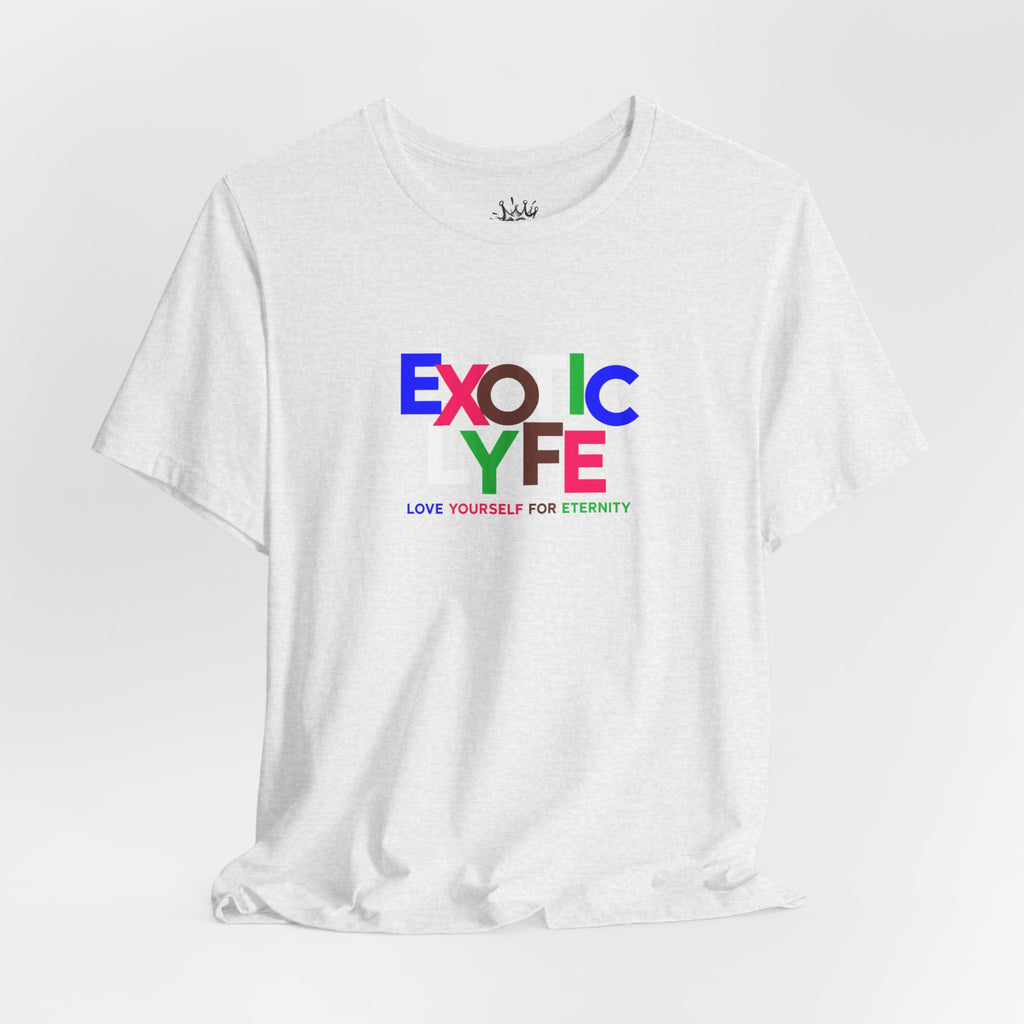 Love Yourself T-Shirt — Colorful 'LOVE YOURSELF FOR ETERNITY' Graphic Tee