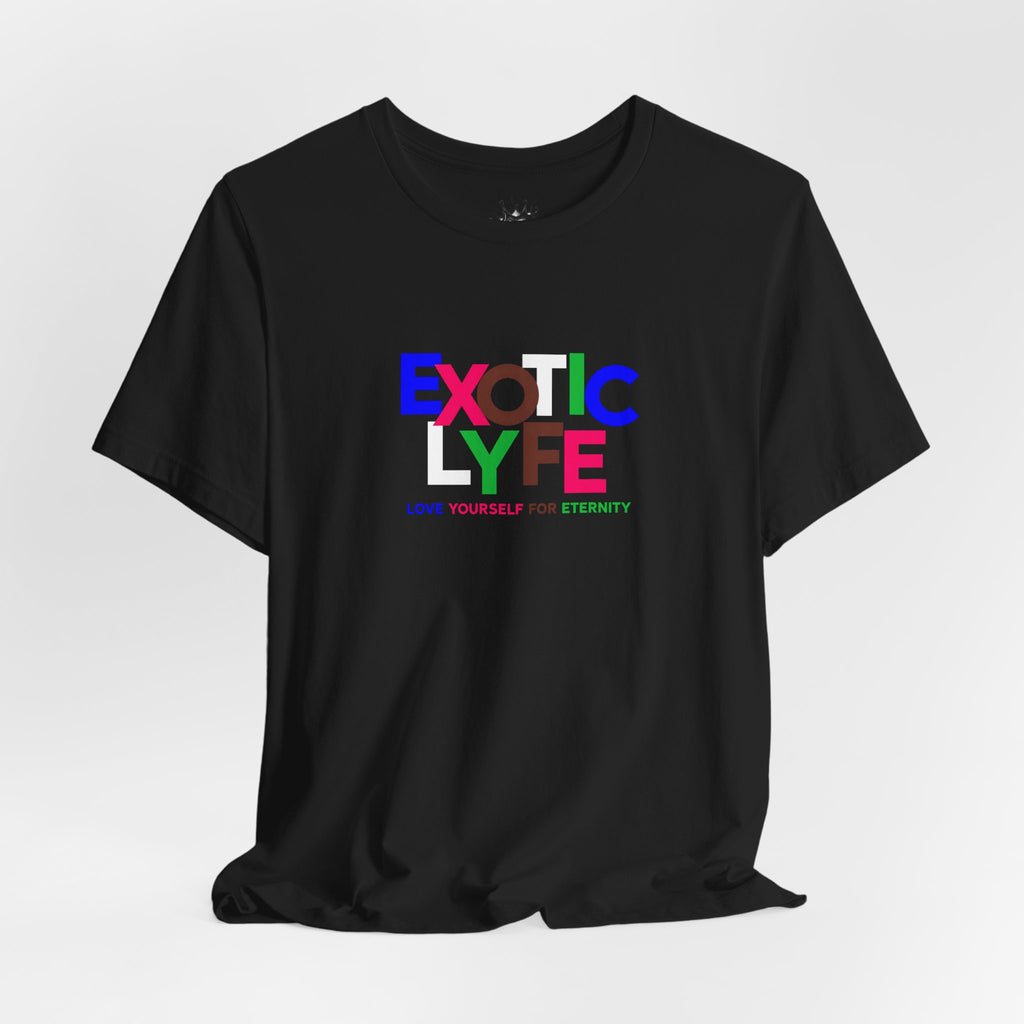 Love Yourself T-Shirt — Colorful 'LOVE YOURSELF FOR ETERNITY' Graphic Tee